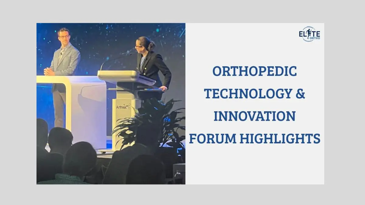 Orthopedic Technology & Innovation Forum Orthopedic Technology & Innovation Forum